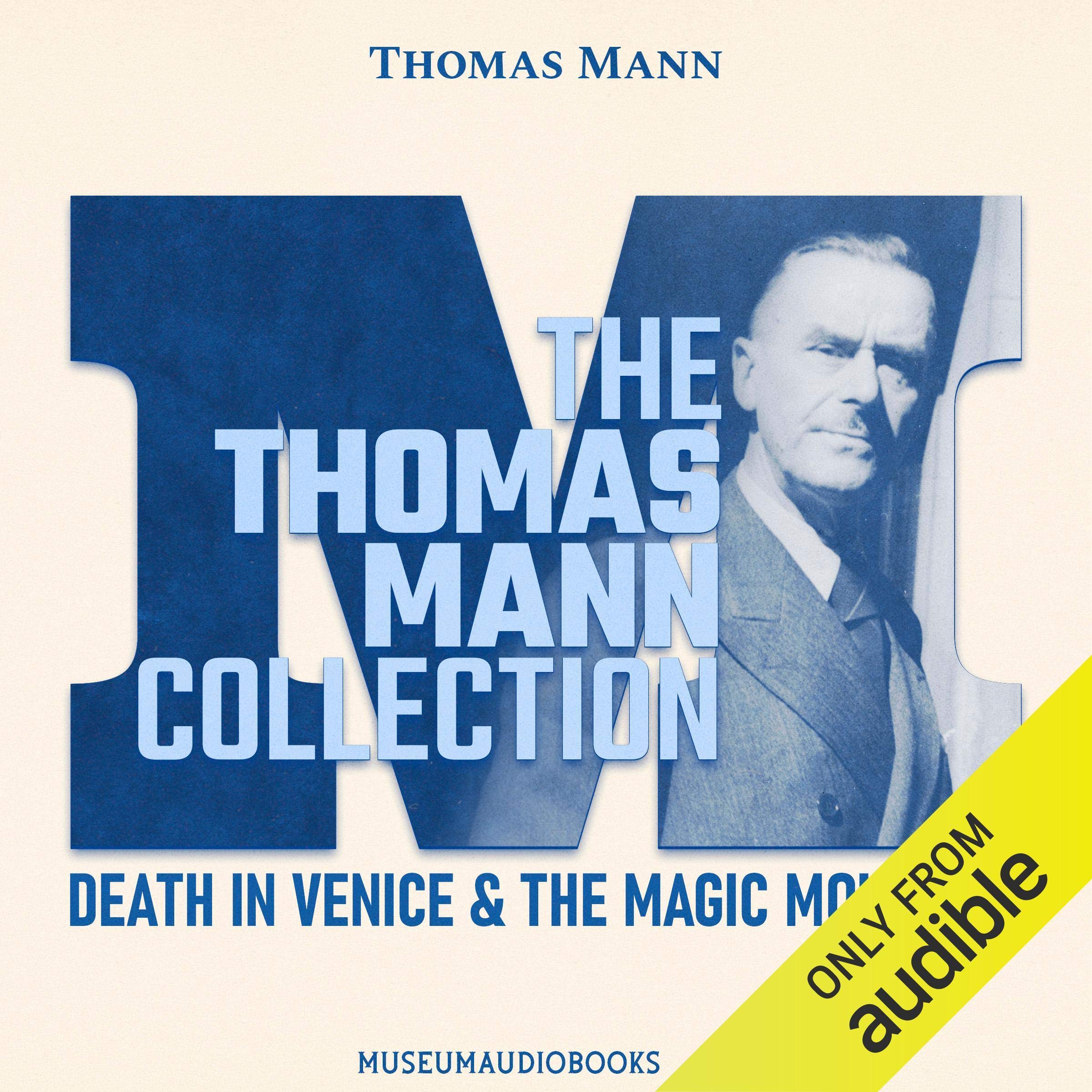 Cover art for The Thomas Mann Collection: Death in Venice & The Magic Mountain
