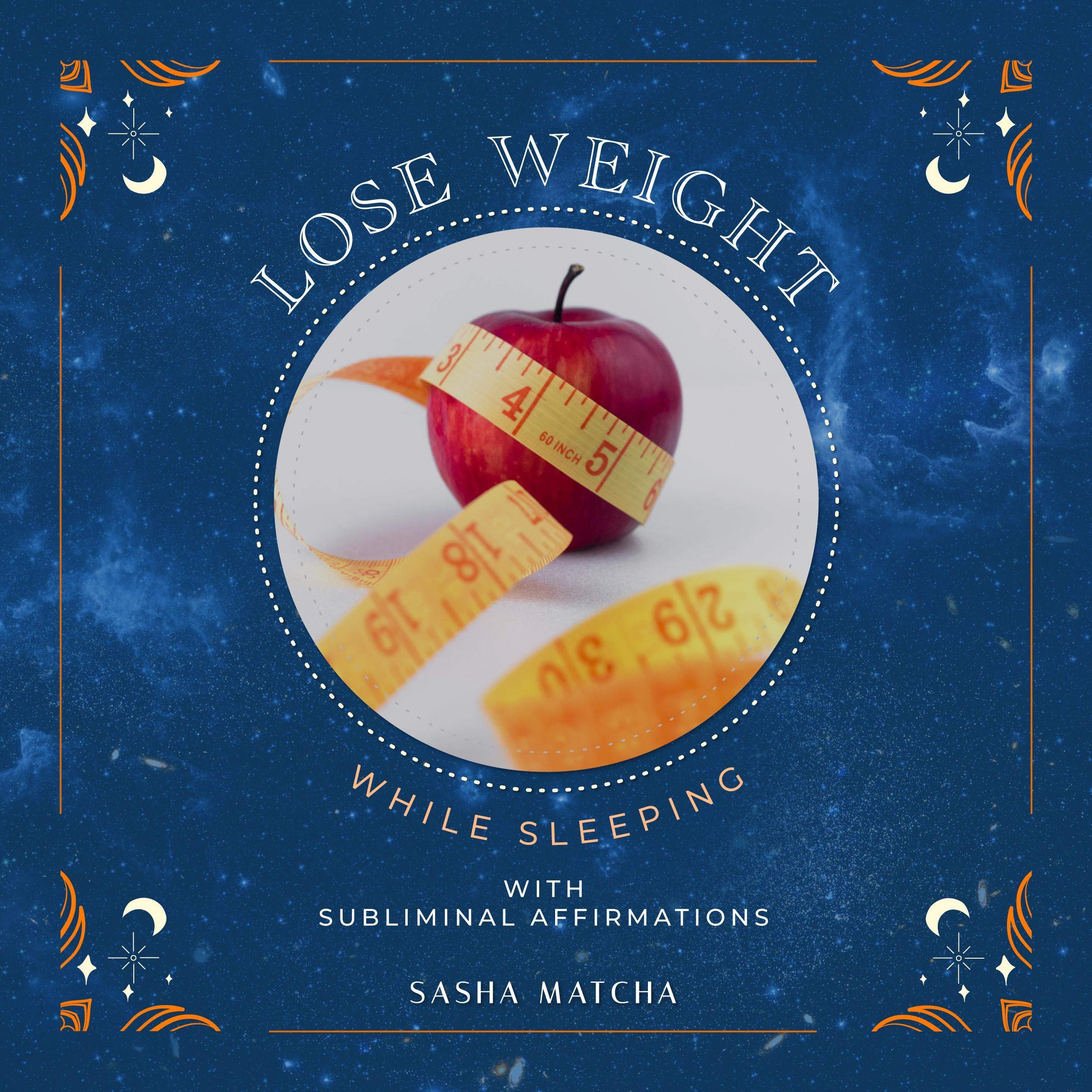 Cover art for Lose Weight While Sleeping with Subliminal Affirmations