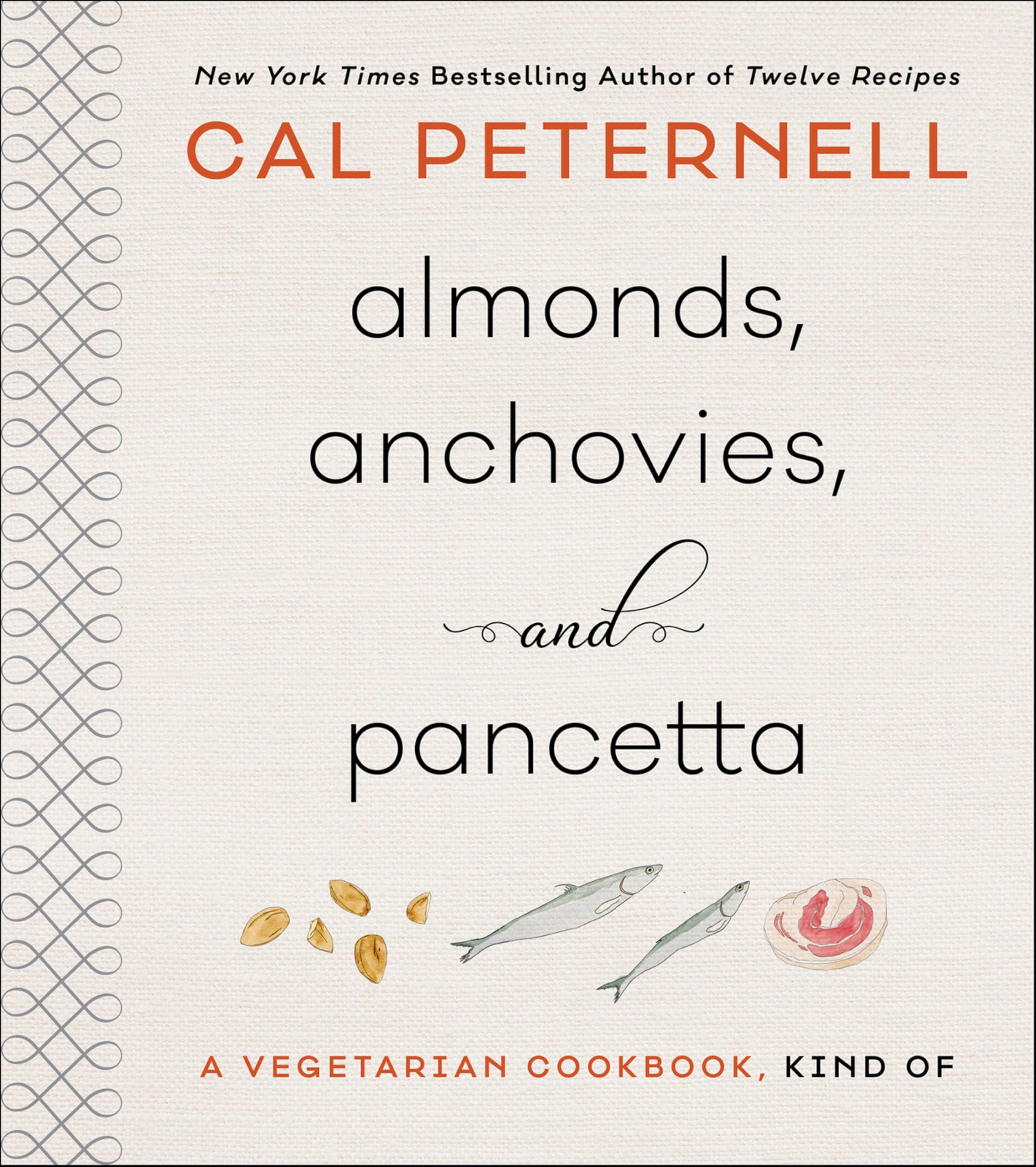 Almonds, Anchovies, and Pancetta: A Vegetarian Cookbook, Kind Of