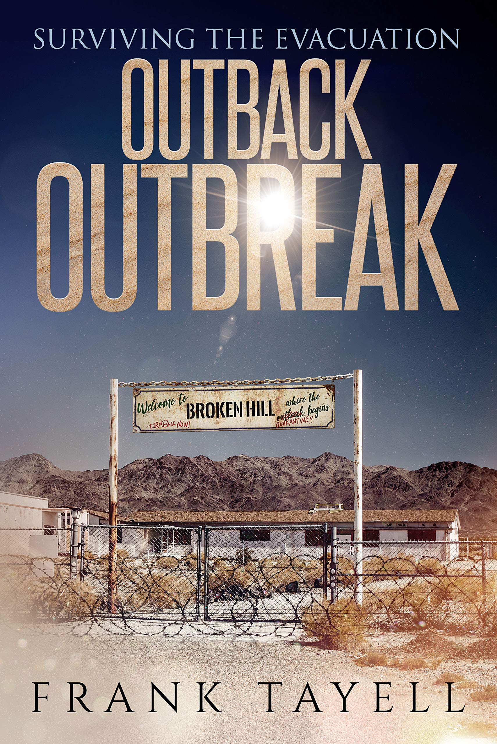 Surviving the Evacuation: Outback Outbreak: Surviving the Evacuation (Life Goes On Book 1)