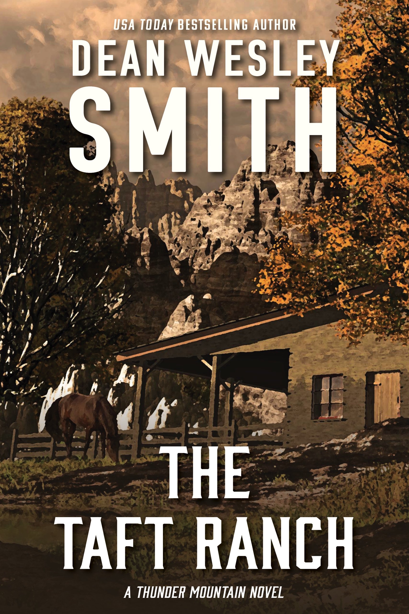 The Taft Ranch: A Thunder Mountain Novel