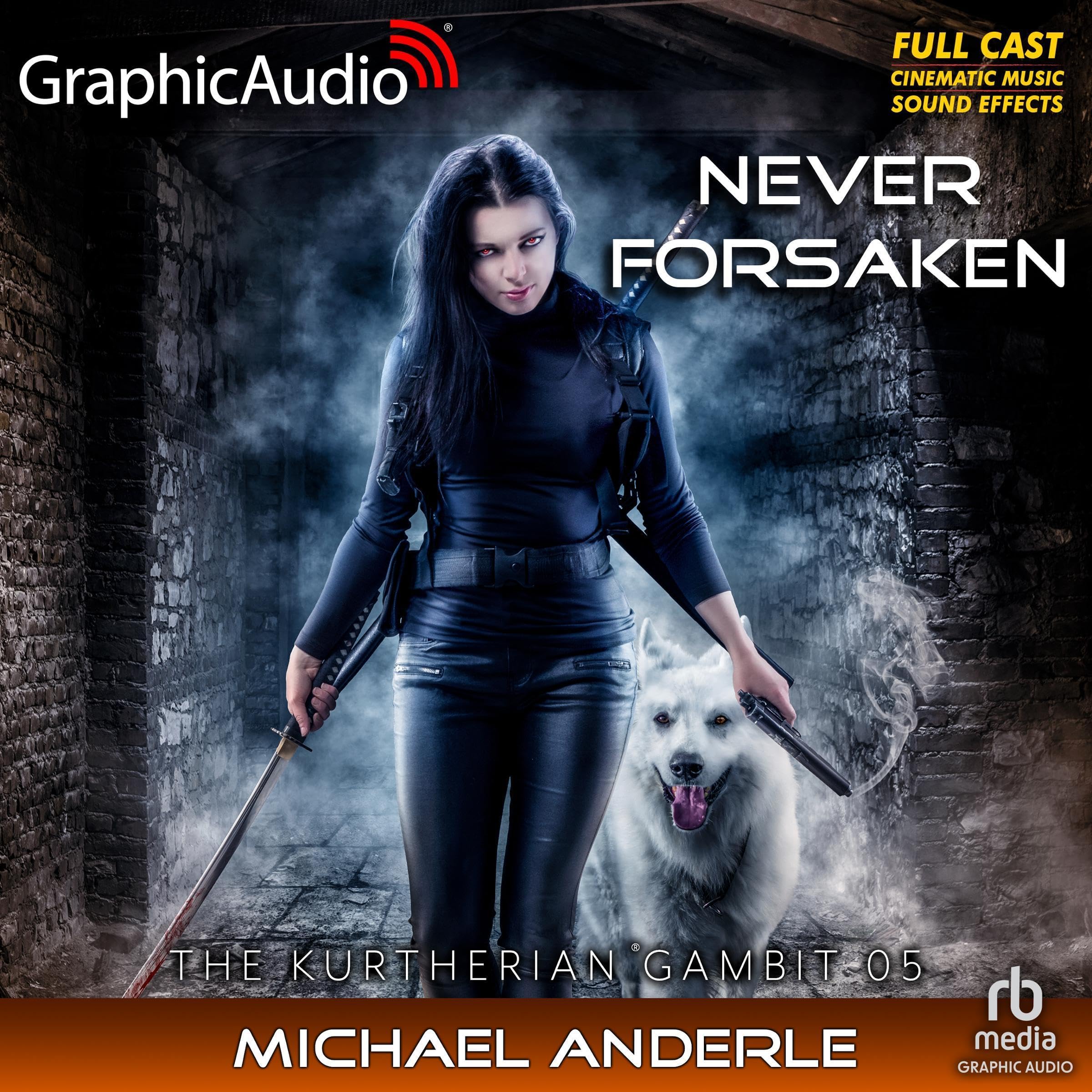Cover art for Never Forsaken (Dramatized)