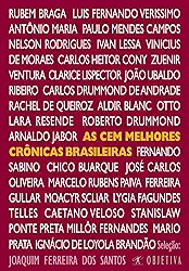 As cem melhores crônicas brasileiras