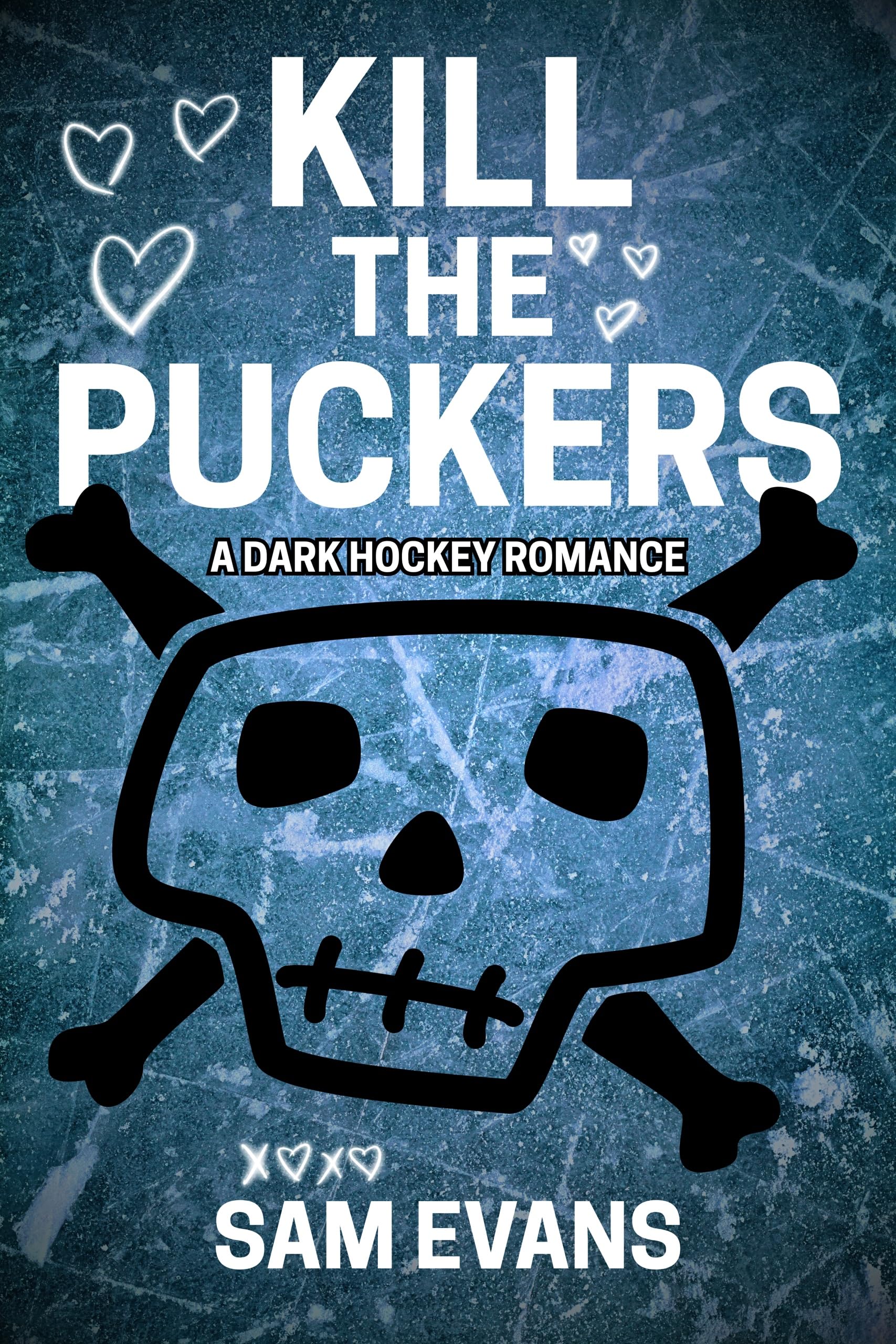 Kill the Puckers