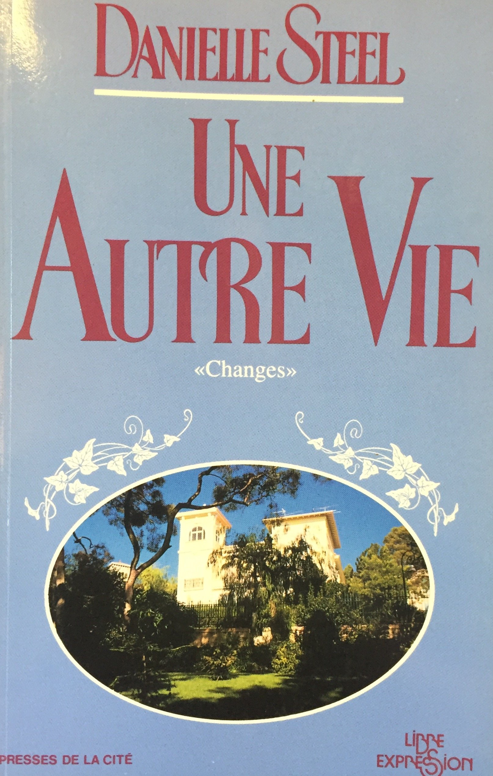 Autre vie Steel, Danielle