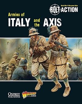Bolt Action Armies of Italy and the Axis