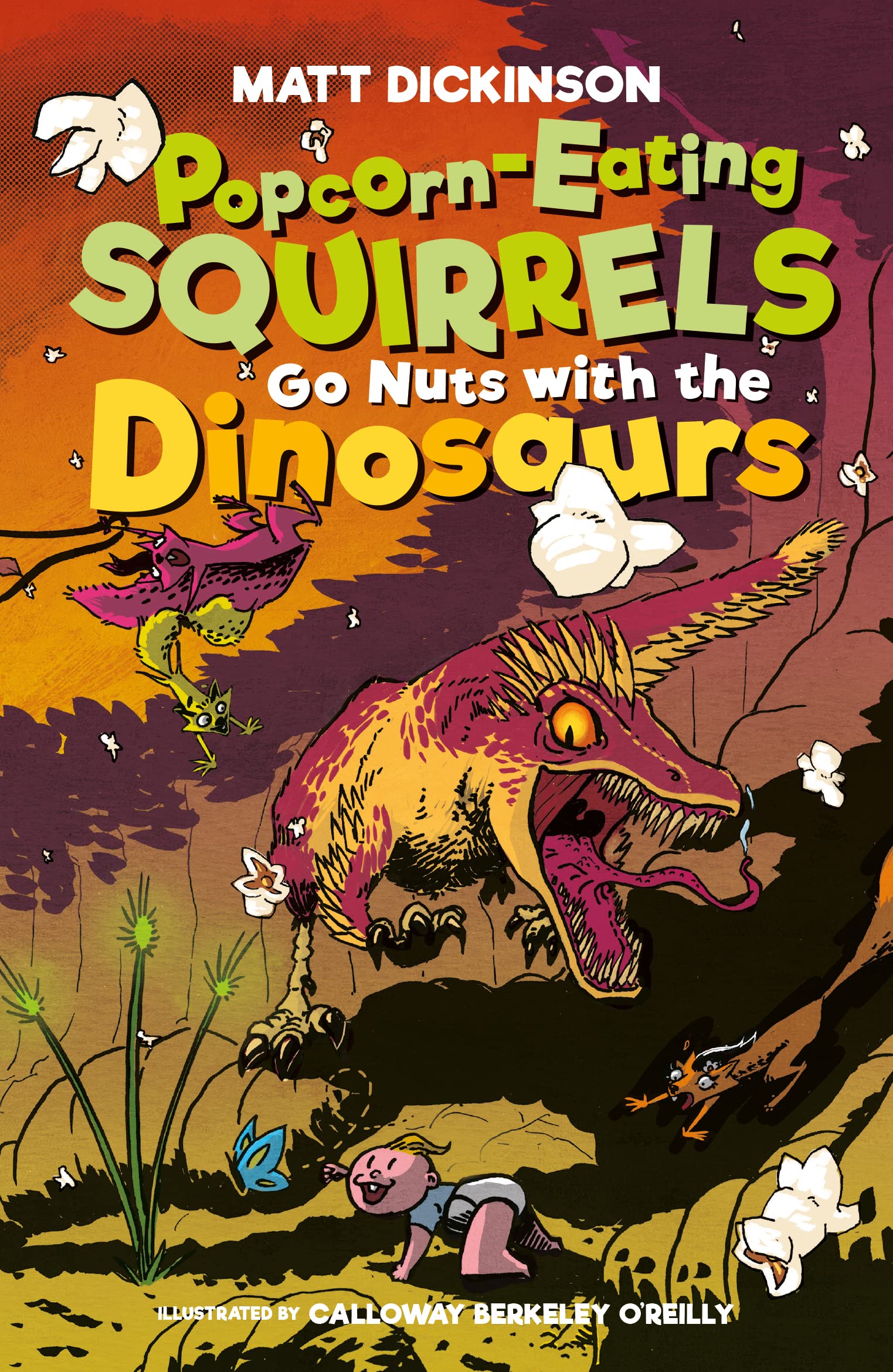 Popcorn-Eating Squirrels Go Nuts with the Dinosaurs: 3