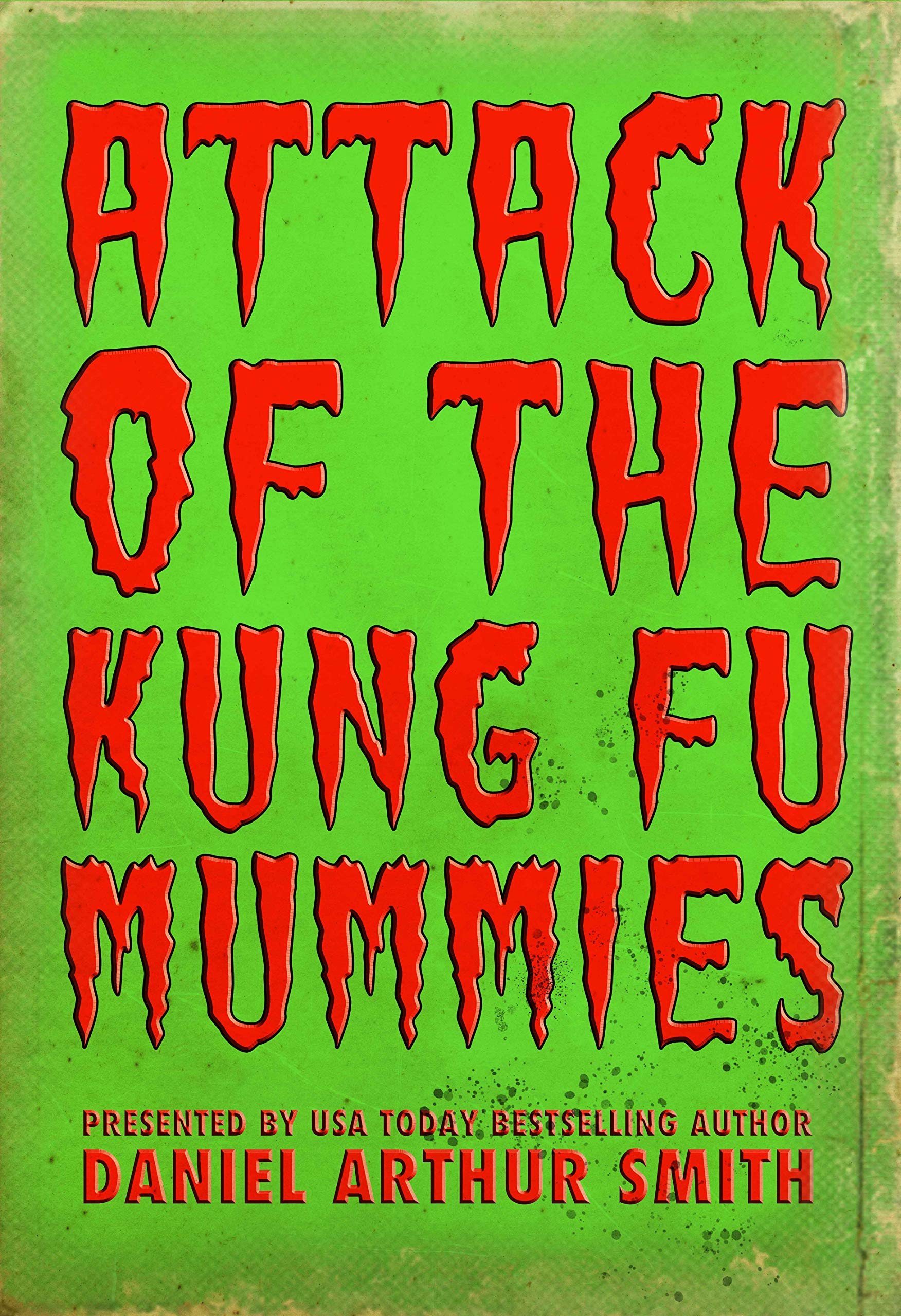Attack of the Kung Fu Mummies