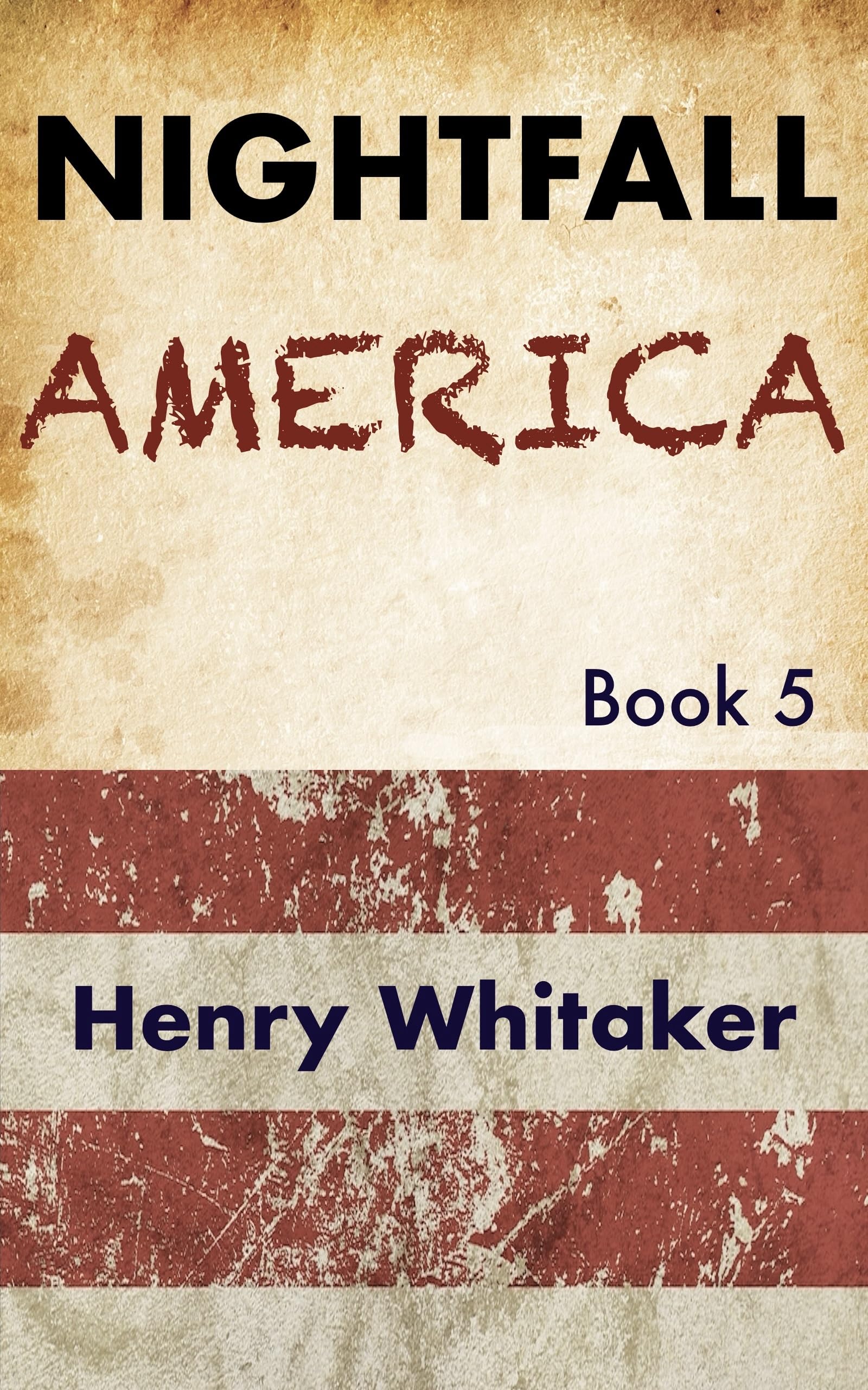 Nightfall America : Book 5