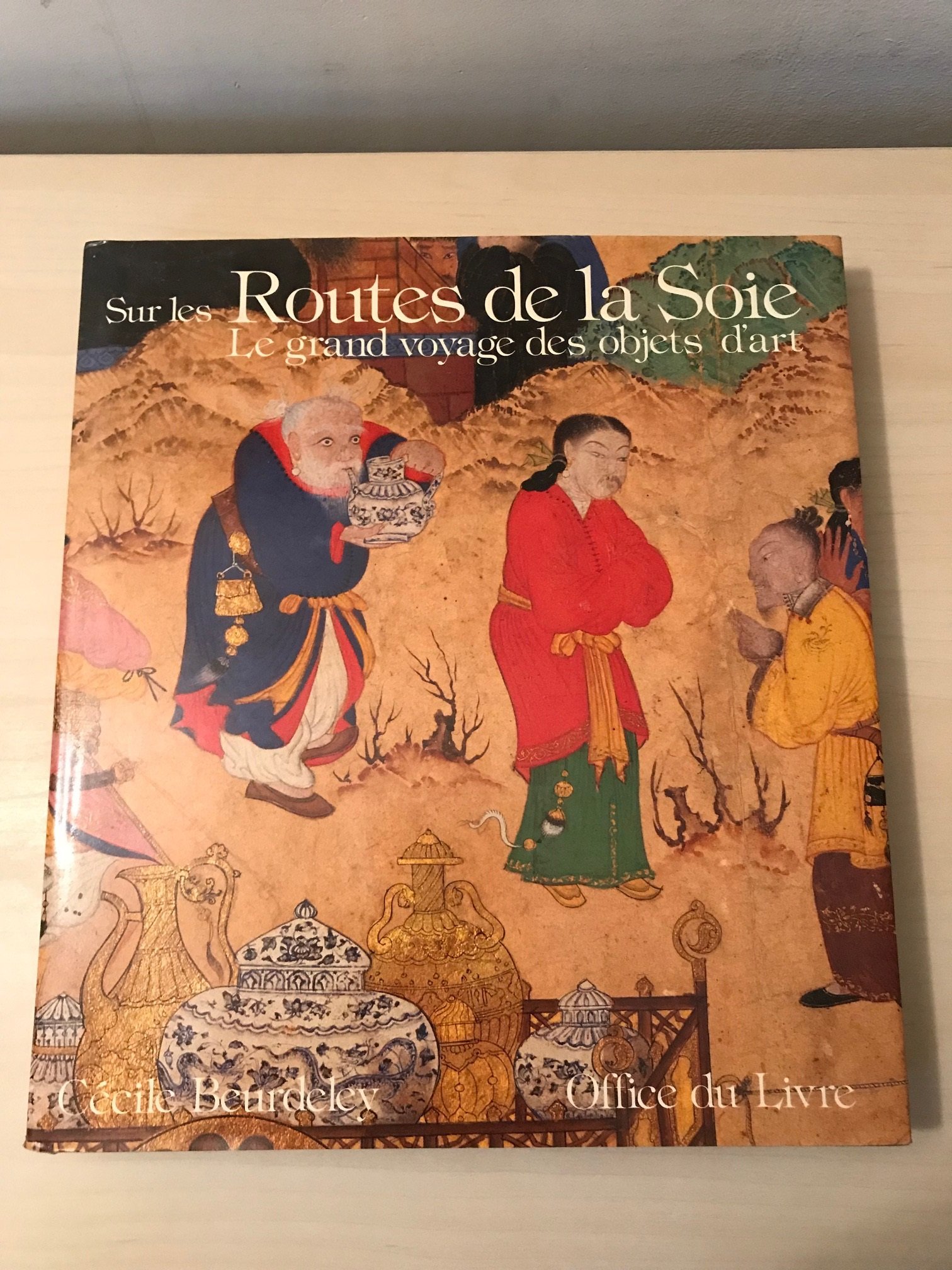 【 未開封 / 新品 】Sur les routes de la soie Nouvelles « Routes de la Soie » | CCI Paris Île-de-France