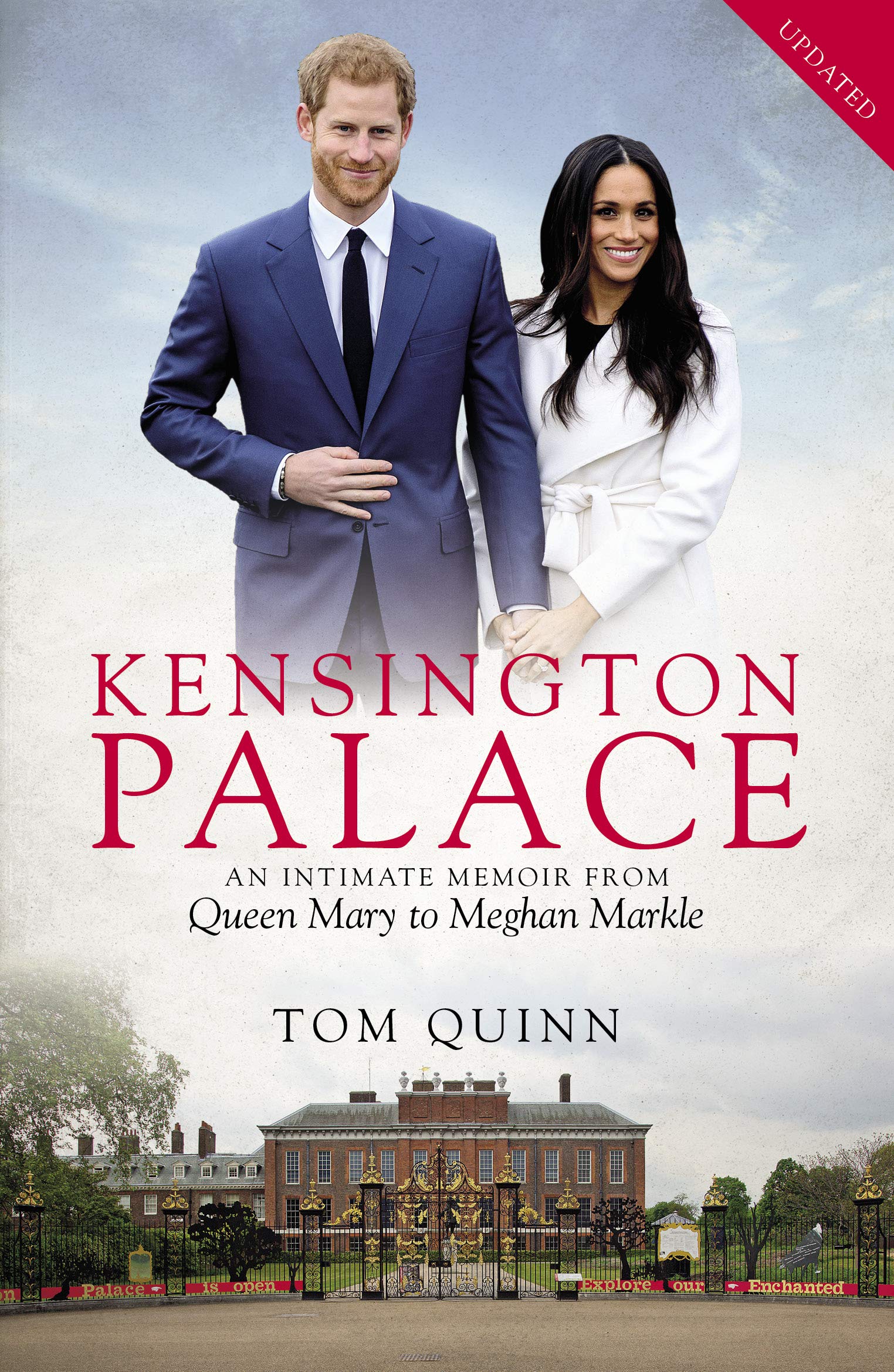 Kensington Palace: An Intimate Memoir from Queen Mary to  by Tom Quinn PAPERBACK