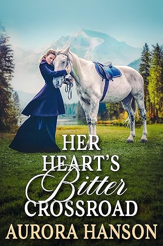 Her Heart's Bitter Crossroad: A Historical Western Romance Novel (Whispers of the Western Wind) (English Edition)