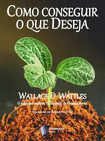 Como conseguir o que você Deseja