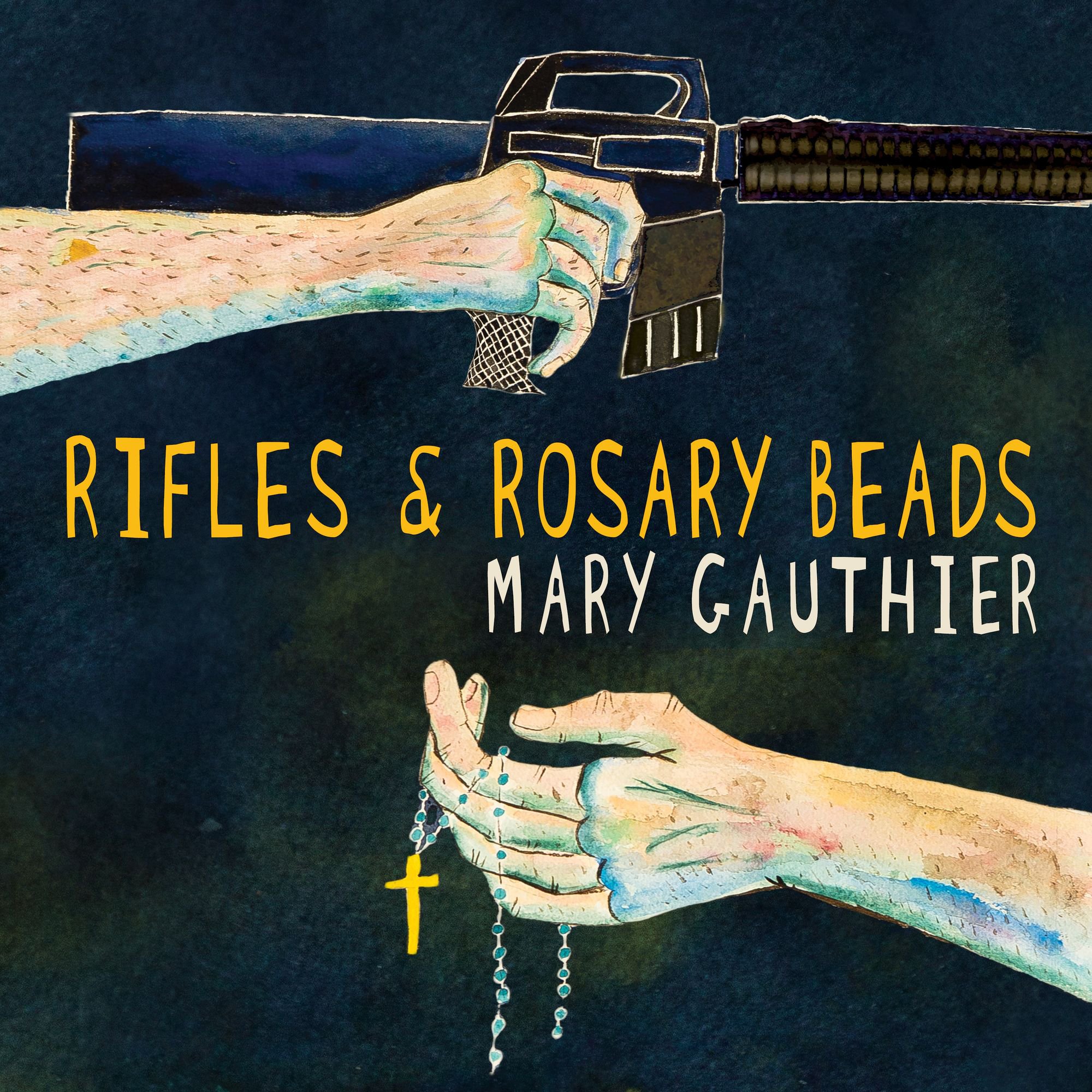 Rifles & Rosary Beads [Audio CD] Mary Gauthier