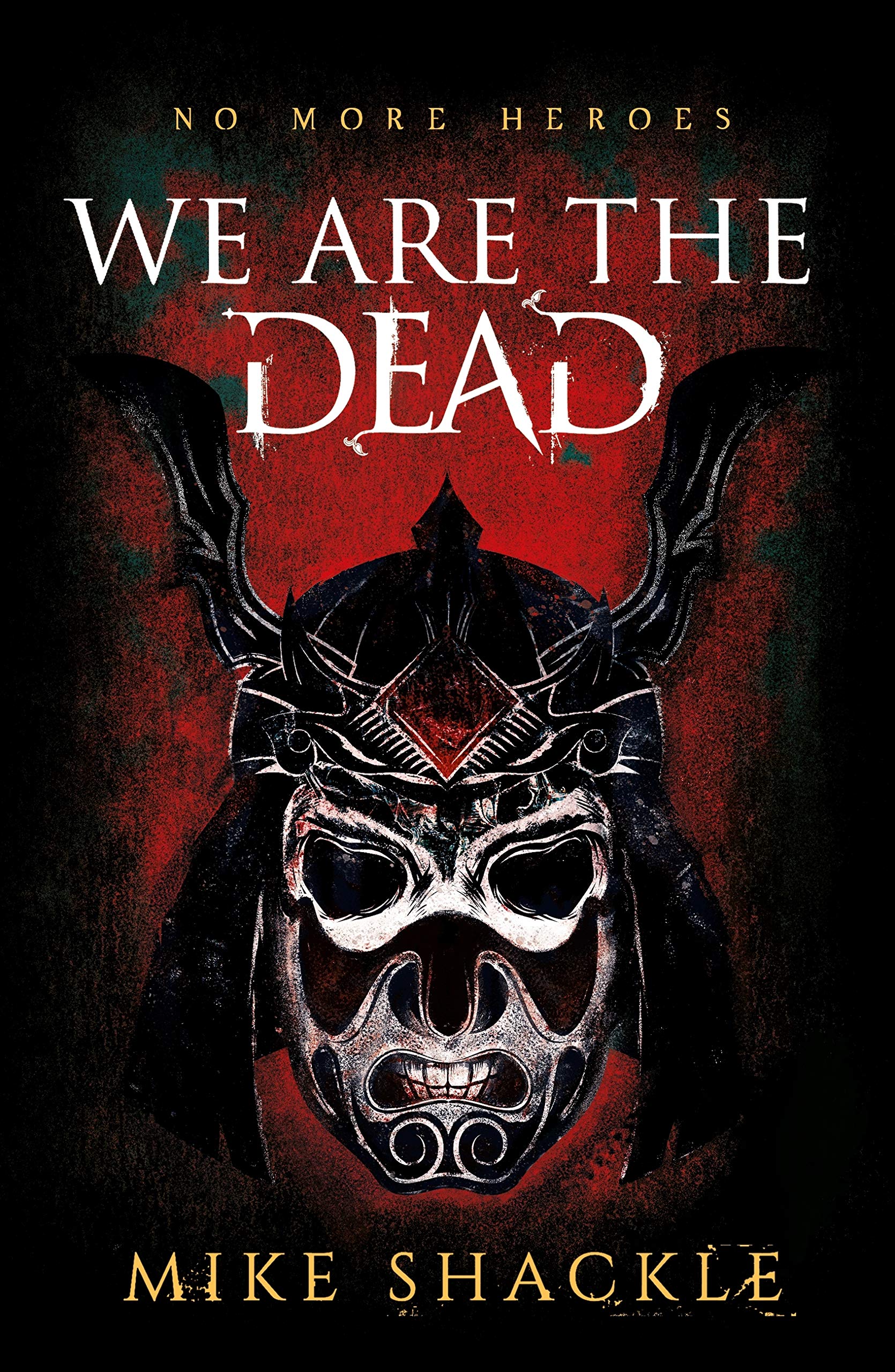 We Are The Dead: Book One