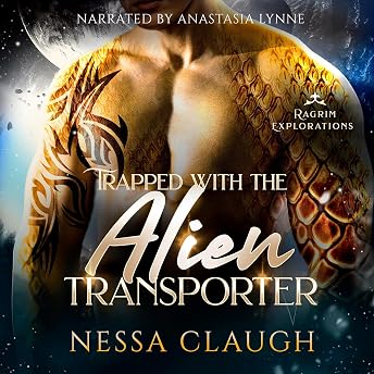 Trapped with the Alien Transporter Audiobook by Nessa Claugh episode artwork