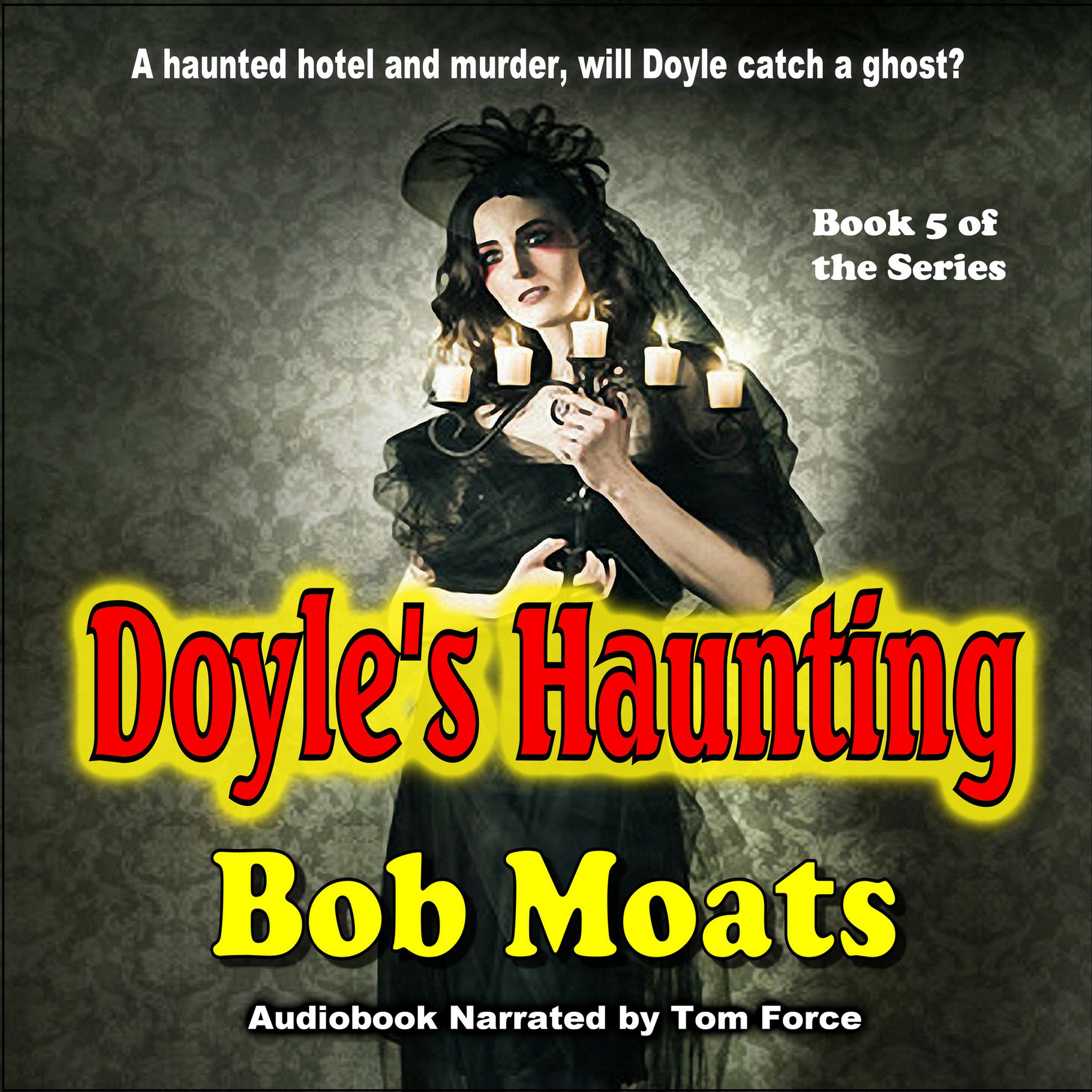 Doyle's Haunting