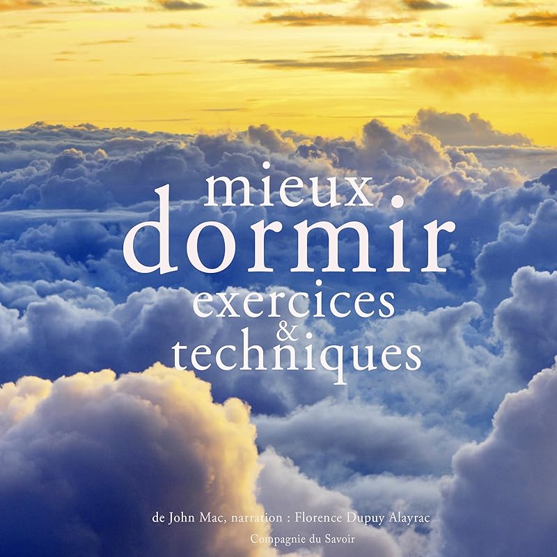 Mieux dormir. Exercices et techniques