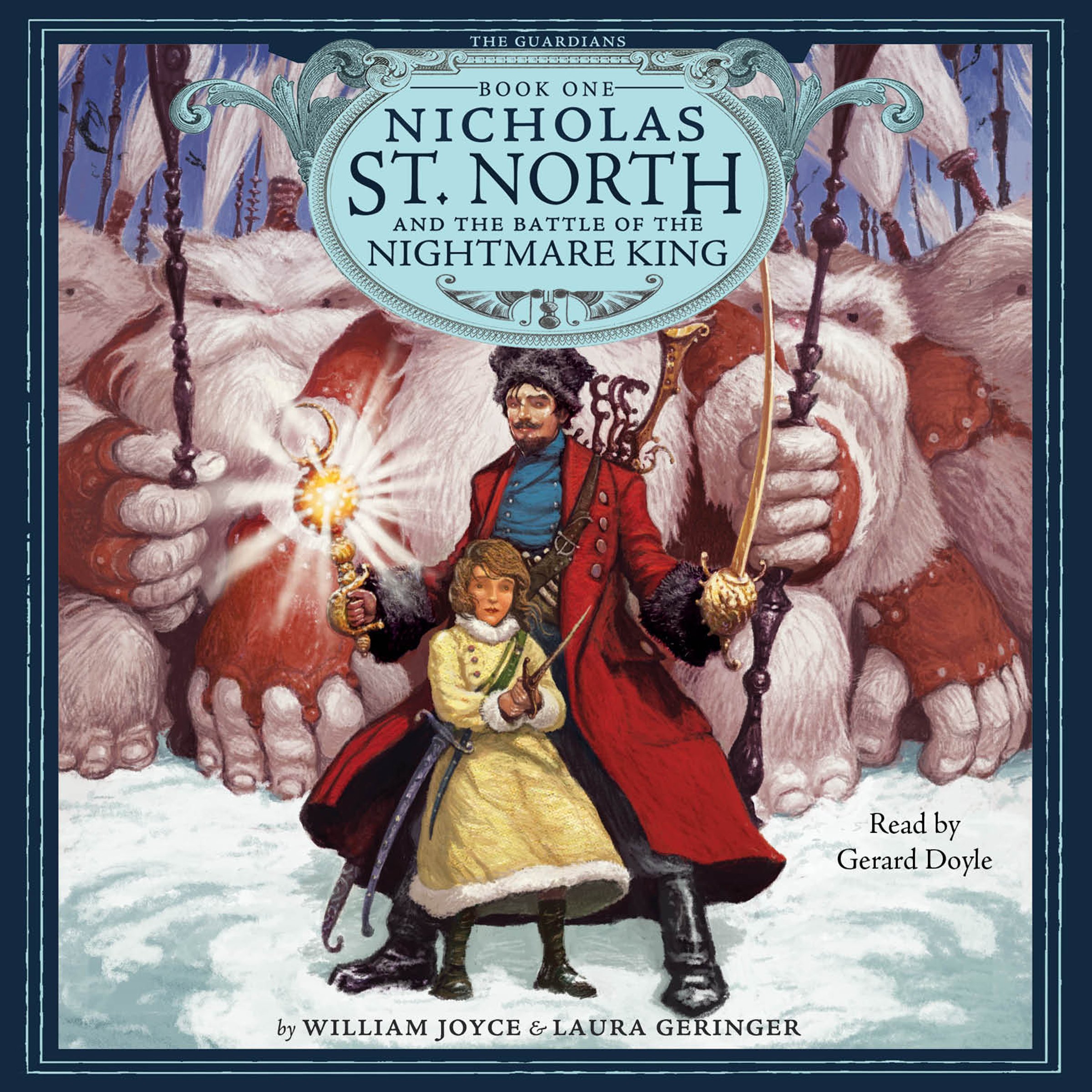 Nicholas St. North and the Battle of the Nightmare King Volume 1
