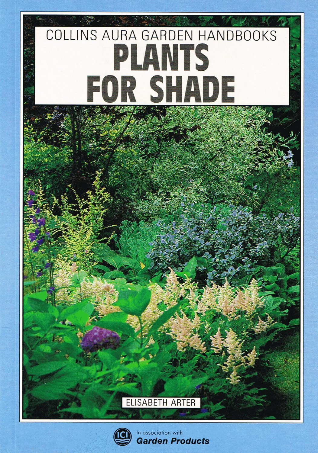 Plants For Shade : (Aura Garden Handbooks)