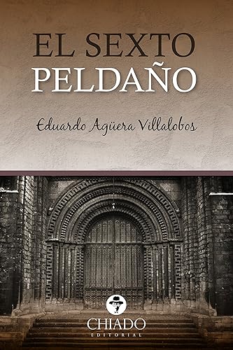 El Sexto Peldaño (Spanish Edition)