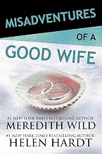 Misadventures of a Good Wife (Misadventures Book 6)
