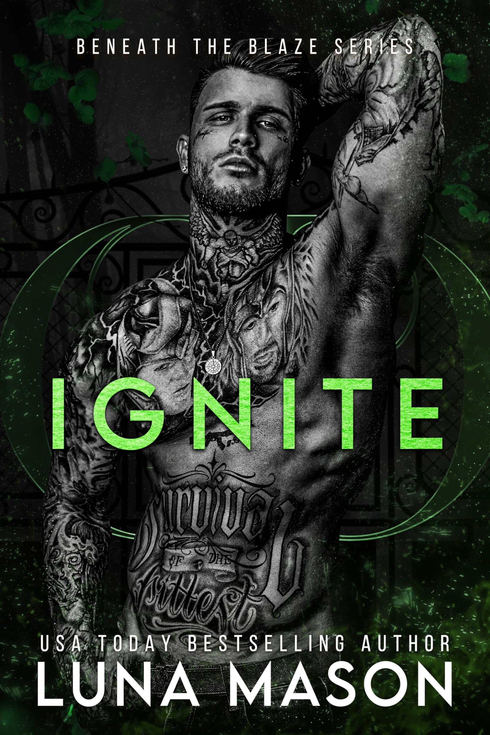 IGNITE (Beneath The Blaze Book 2)
