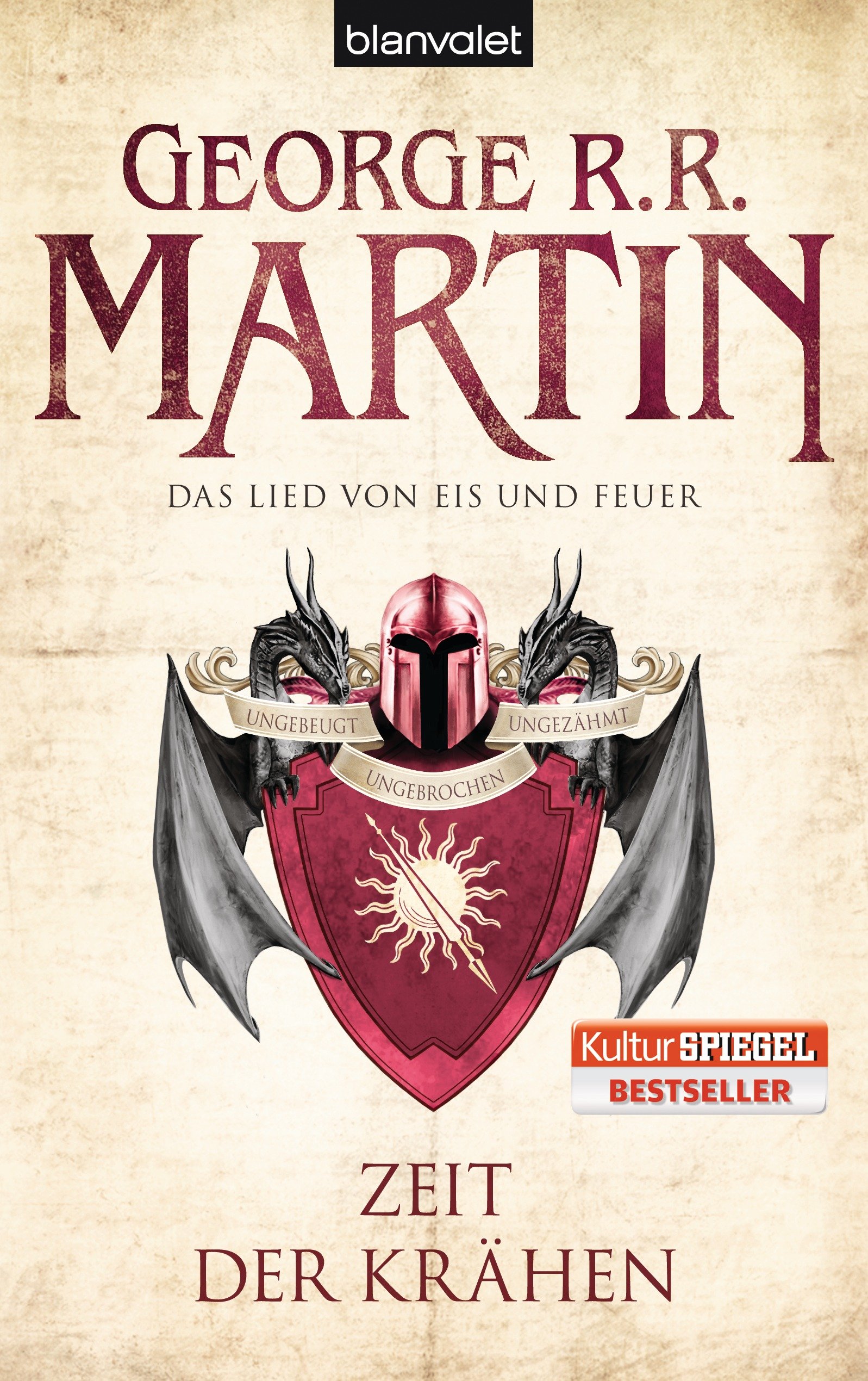 Das Lied von Eis und Feuer Roman Bd. 7: Daenerys Targaryen, die Letzte aus dem Geschlecht der Drachenkönige