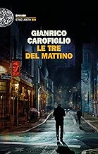Le tre del mattino Einaudi Stile libero big