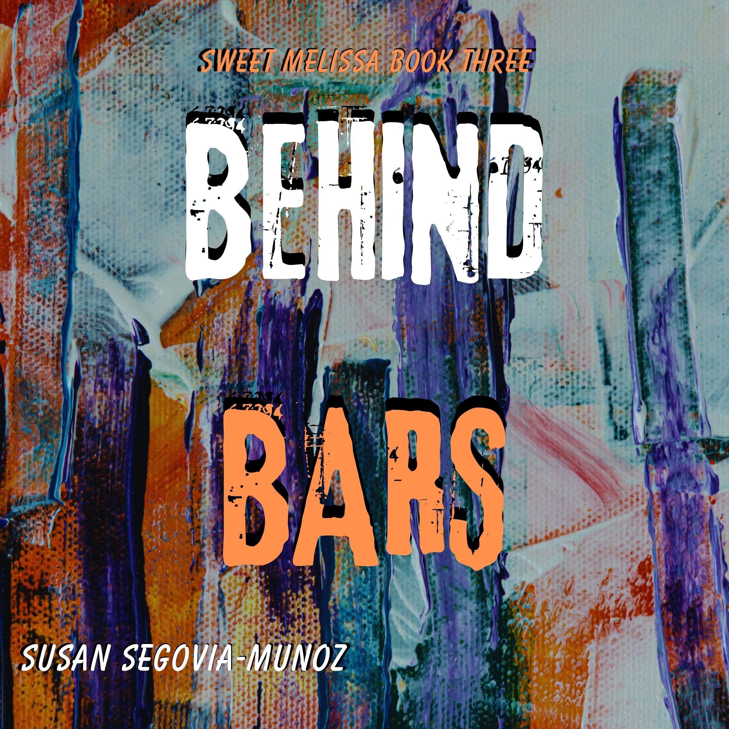 Sweet Melissa: Behind Bars