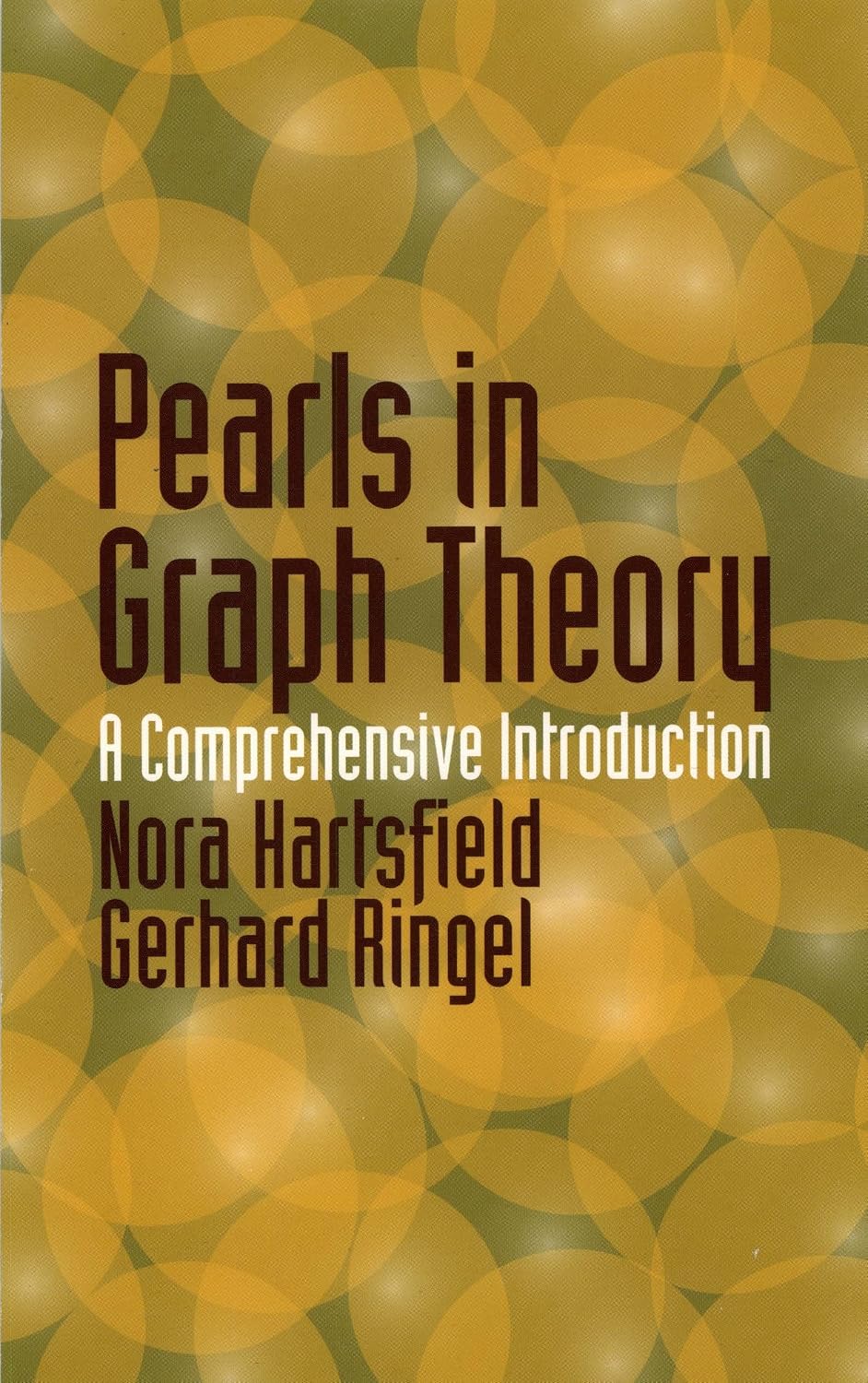 Pearls in Graph Theory: A Comprehensive Introduction (Dover Books on Mathematics)