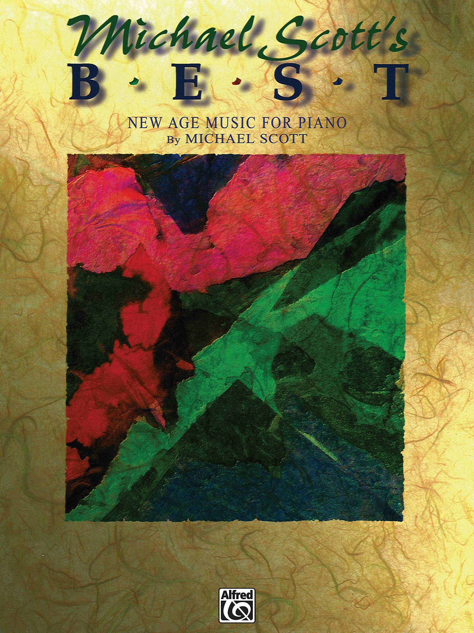 Michael Scott's Best: New Age Music for Piano (New Age Series)