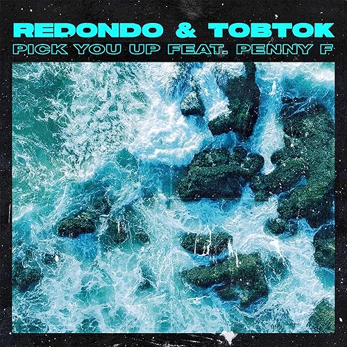 Redondo + Tobtok âPick You Upâ ft. Penny F ile ilgili görsel sonucu