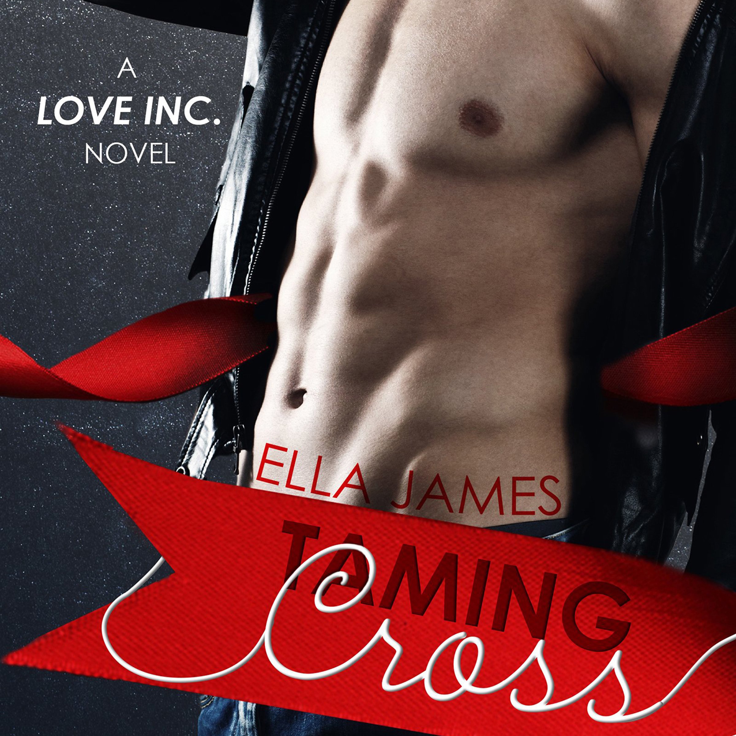Cover art for Taming Cross: A Love Inc. Novel