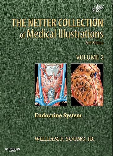 The Netter Collection of Medical Illustrations: The Endocrine System: Volume 2 (Netter Green Book Collection)