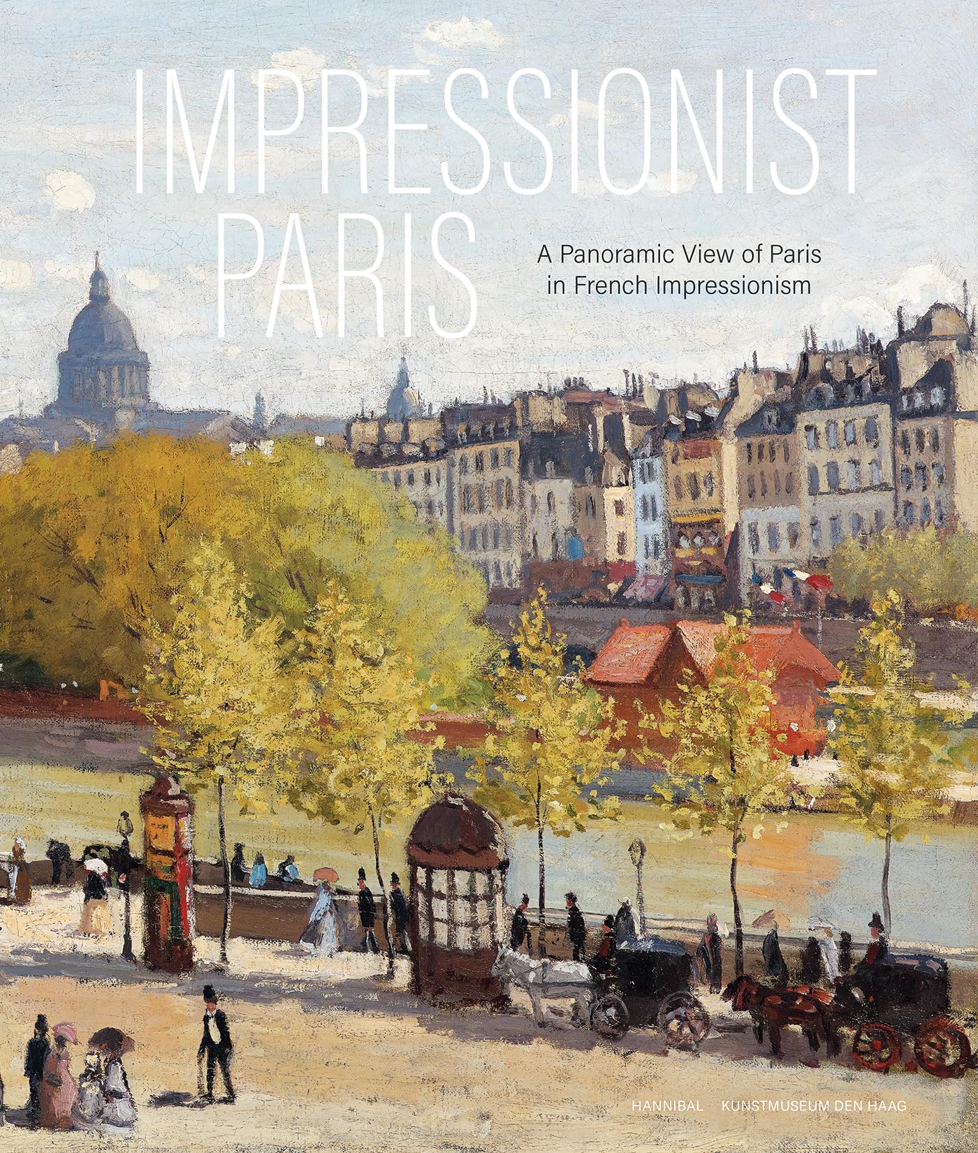 Impressionist Paris by Frouke van Dijke HARDBACK 9789464941401