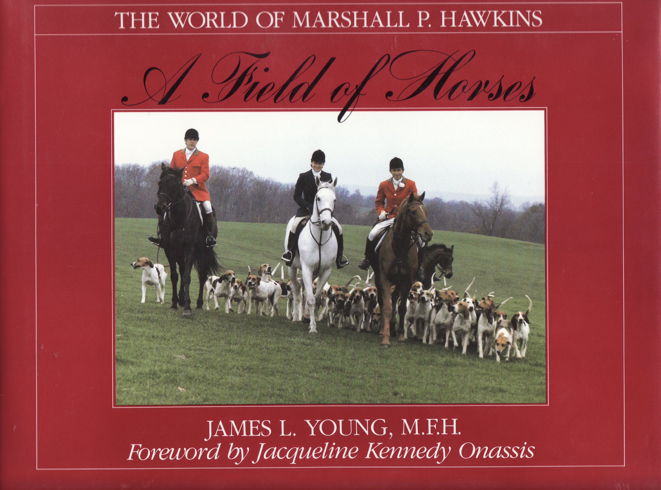 A Field of Horses: The World of Marshall P. Hawkins album luxe