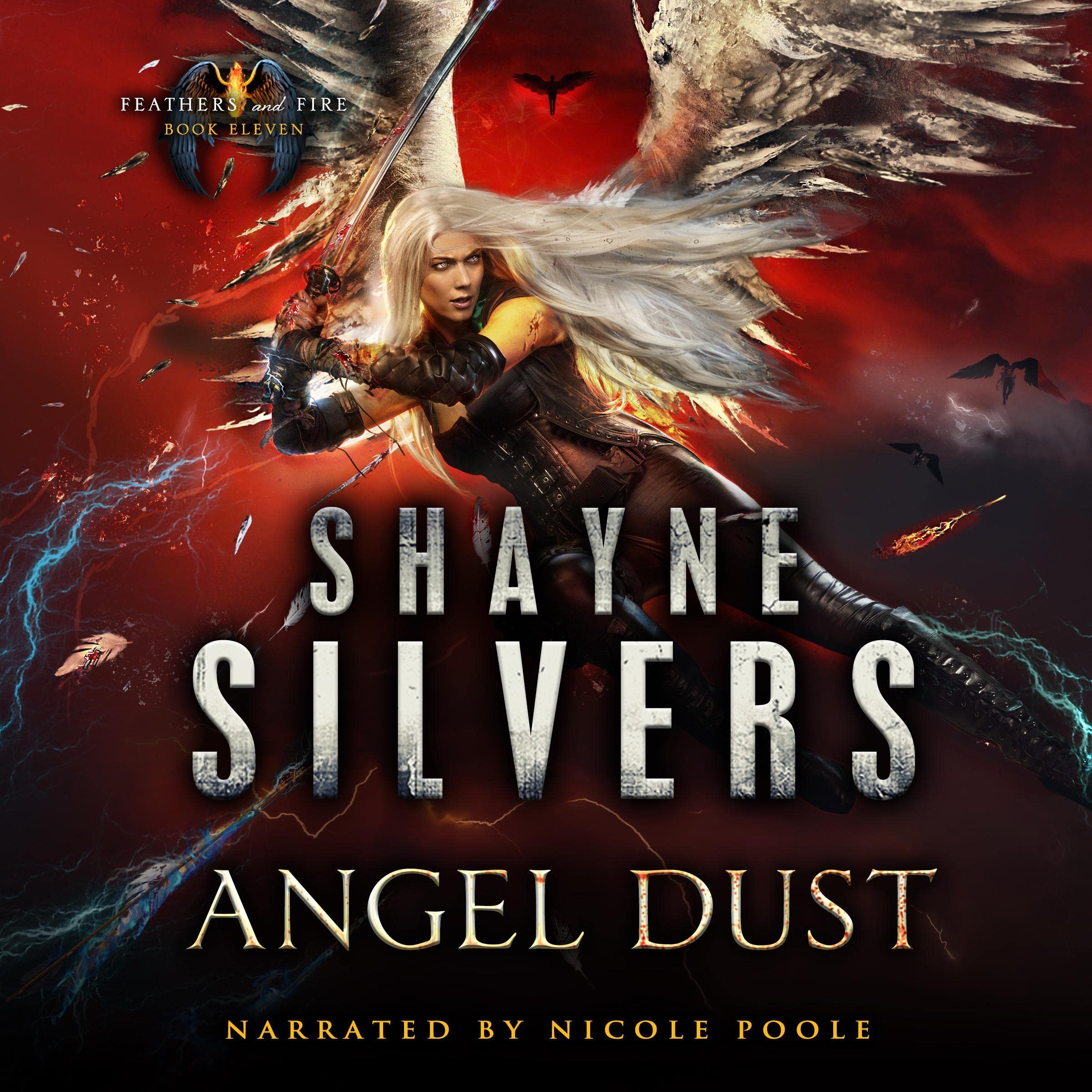 Angel Dust: Feathers and Fire, Book 11