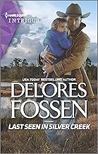 Last Seen in Silver Creek (Silver Creek Lawmen: Second Generation Book 3)