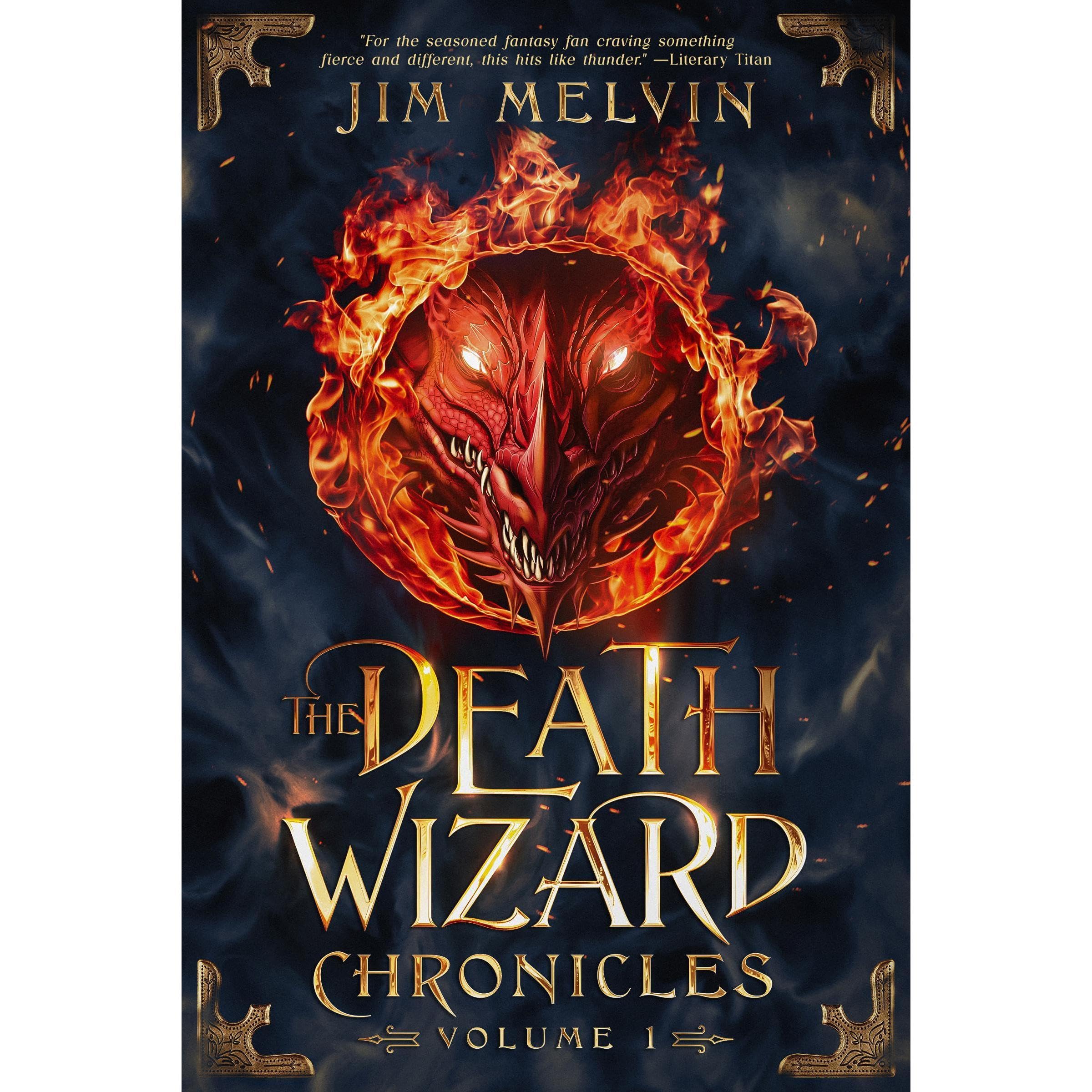 The Death Wizard Chronicles