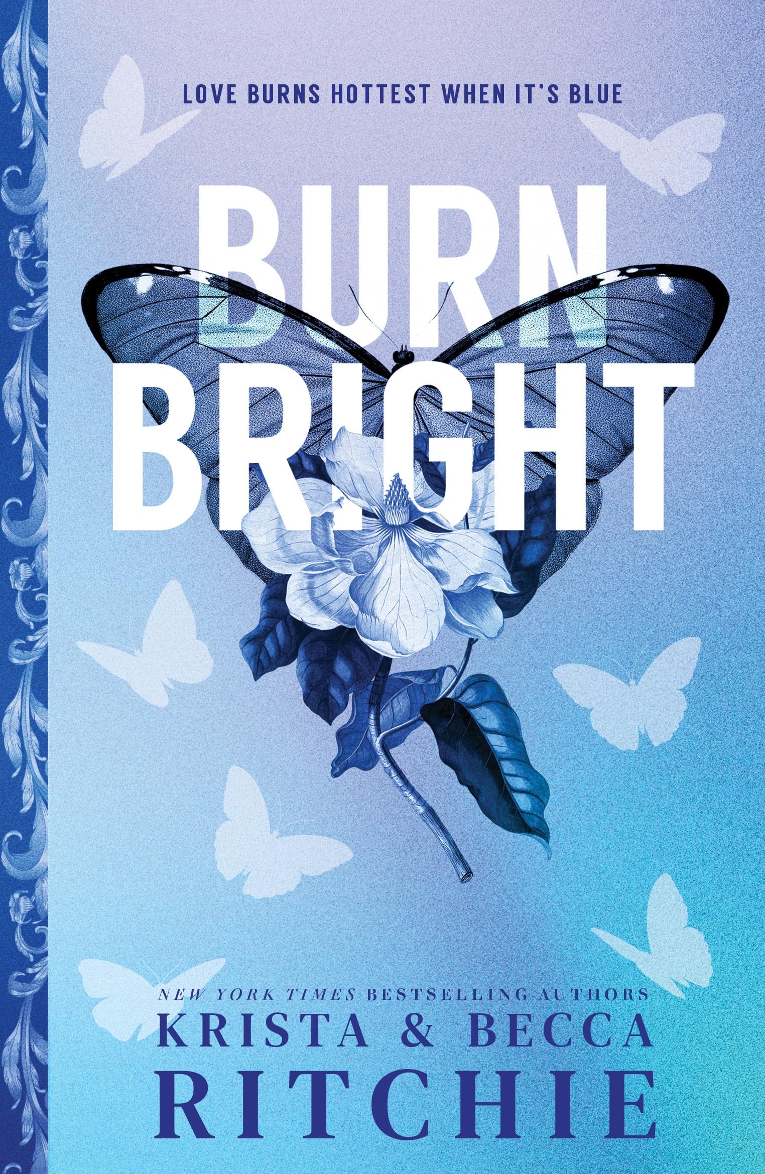 Burn Bright: An Opposites Attract Contemporary College Romance (Cobalt Empire Book 1)