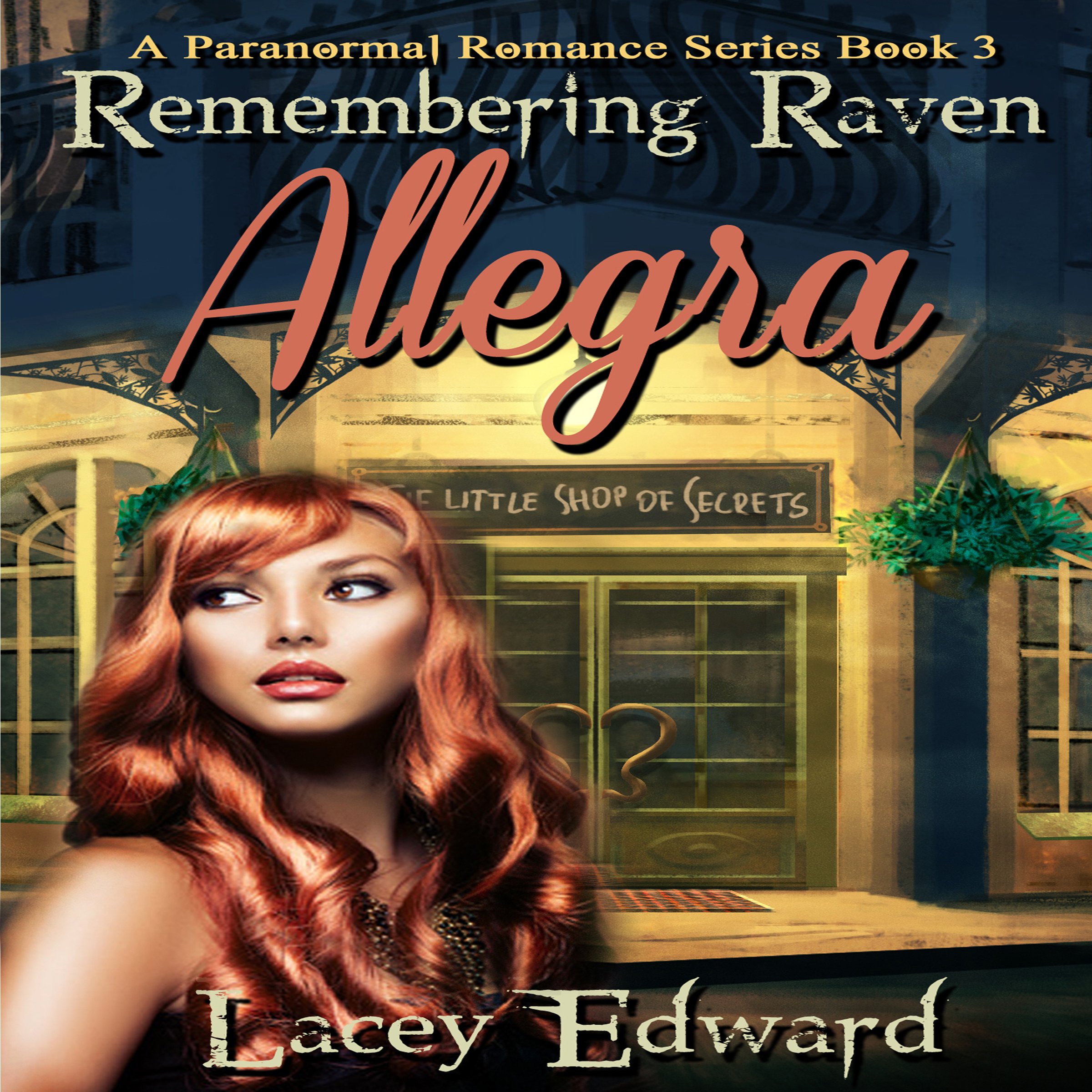 Cover art for Paranormal Romance: Remembering Raven - Allegra