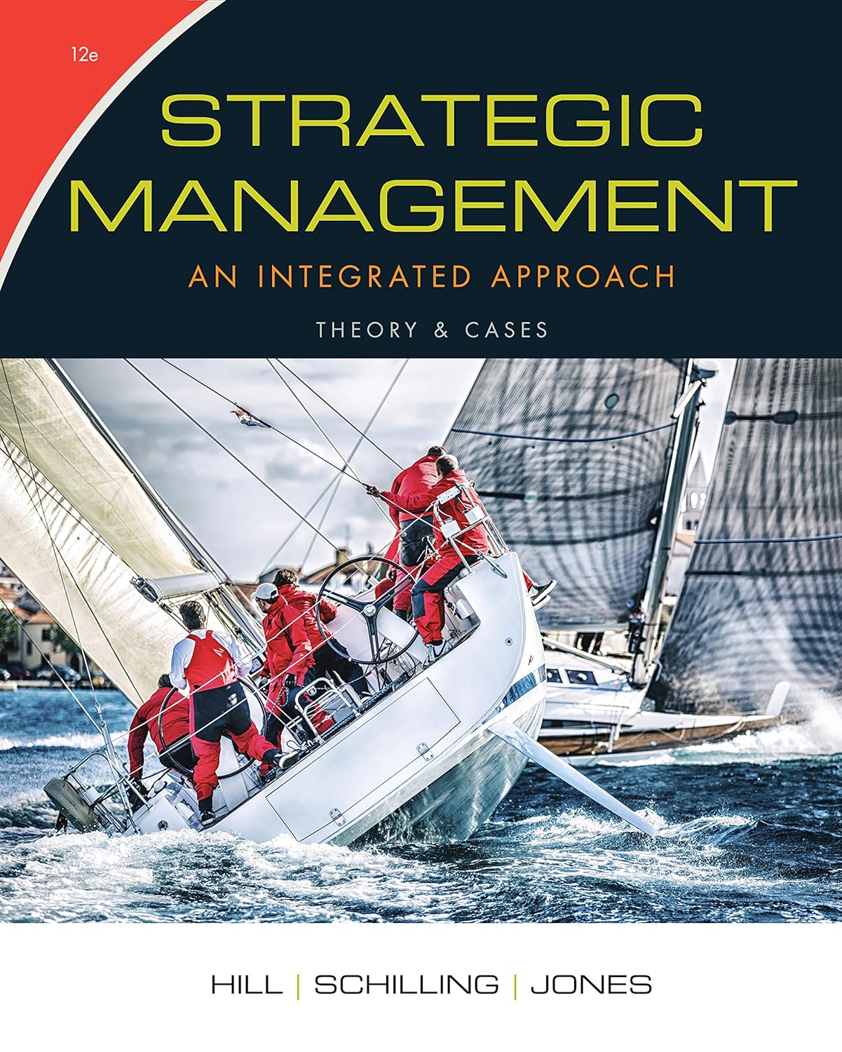 Strategic Management: Theory & Cases: An Integrated Approach, 12th Edition - Instructor Resources (Instructor's Manual + Test Bank (LMS Packages) + PowerPoint Presentations) - img