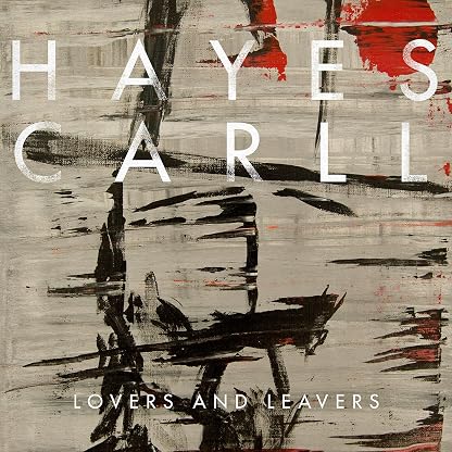 Lovers and Leavers [Disco de Vinil] por Hayes Carll, capa do álbum
