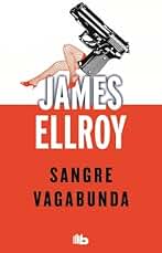 Sangre vagabunda (B DE BOLSILLO)