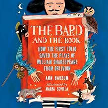 Top 100 Phrases Coined By Shakespeare 127 The Bard and the Book: How the First Folio Saved the Plays of William Sh...