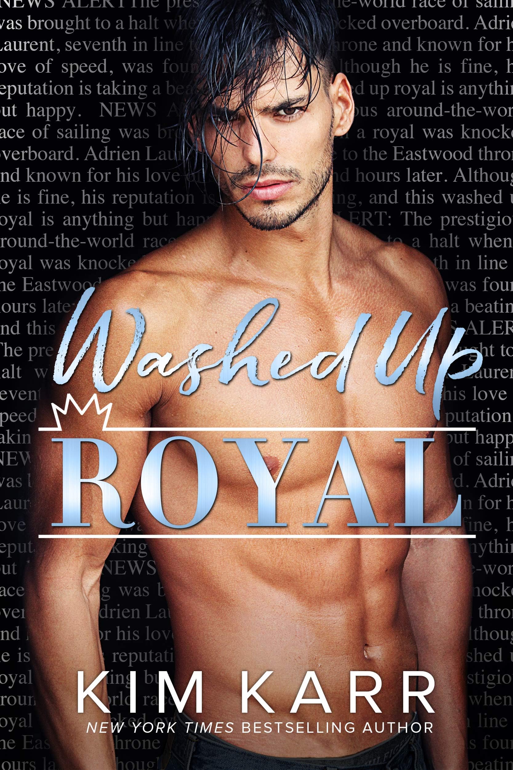 Washed Up Royal (The Royals Book 1)