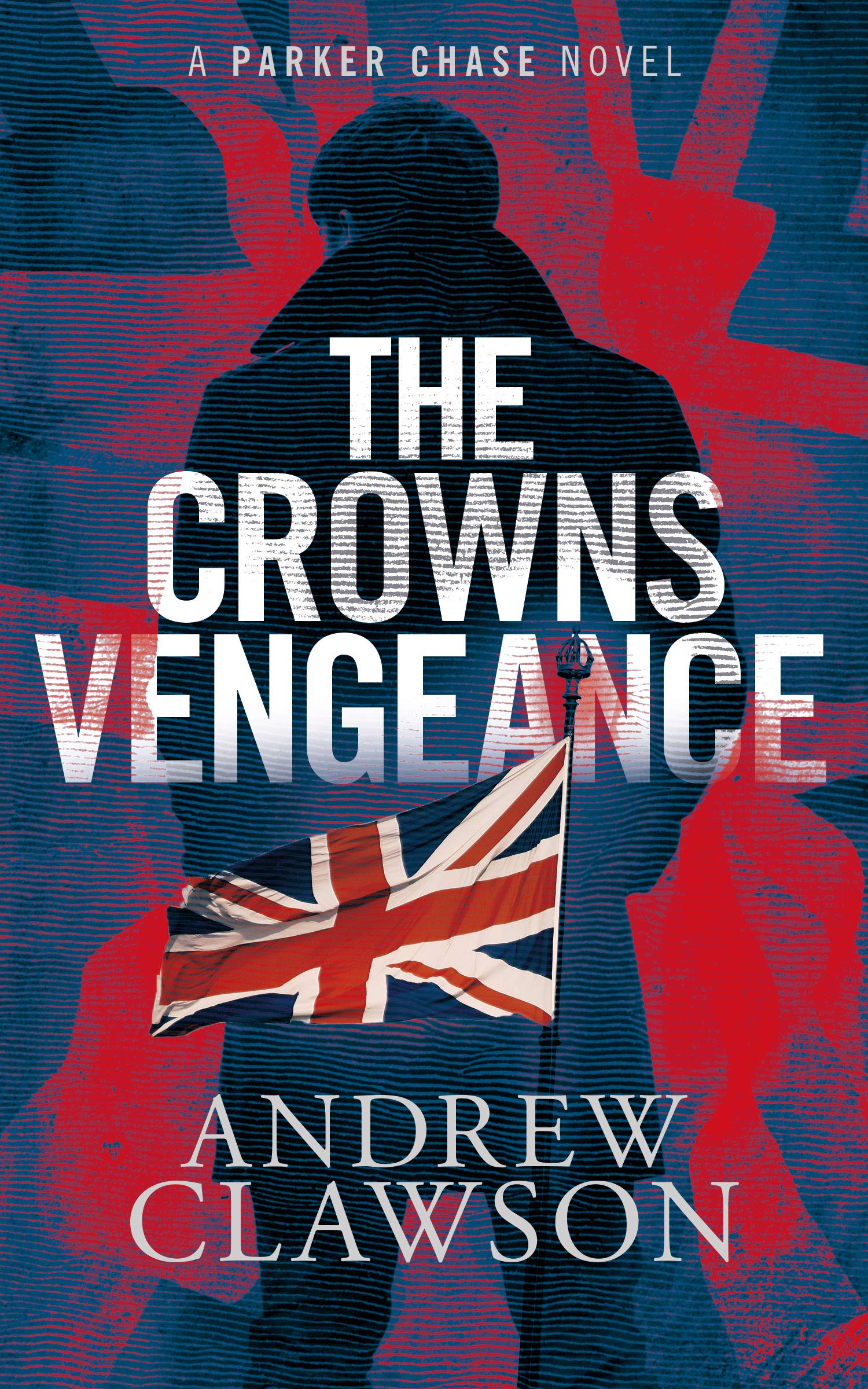 The Crowns Vengeance (Parker Chase Book 2)