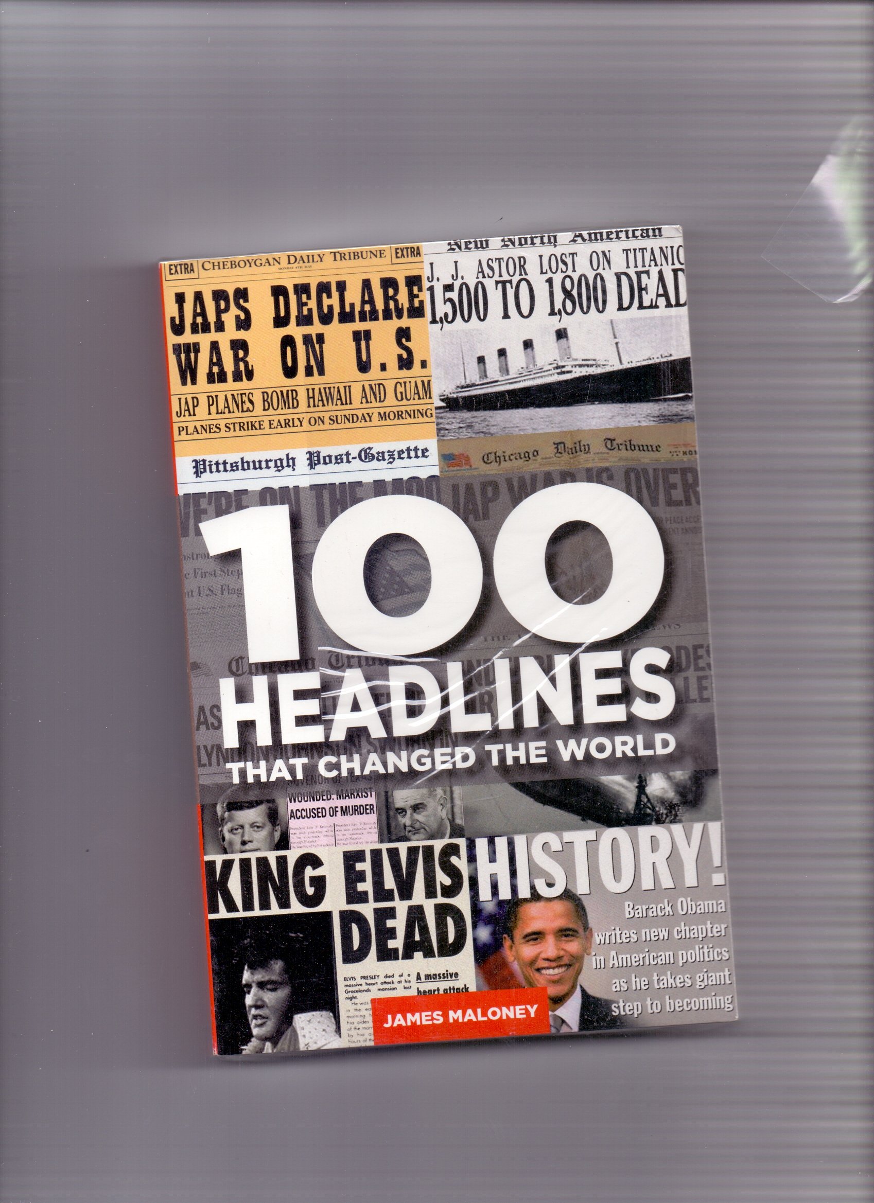 100 Headlines That Changed The World (Mammoth Books)