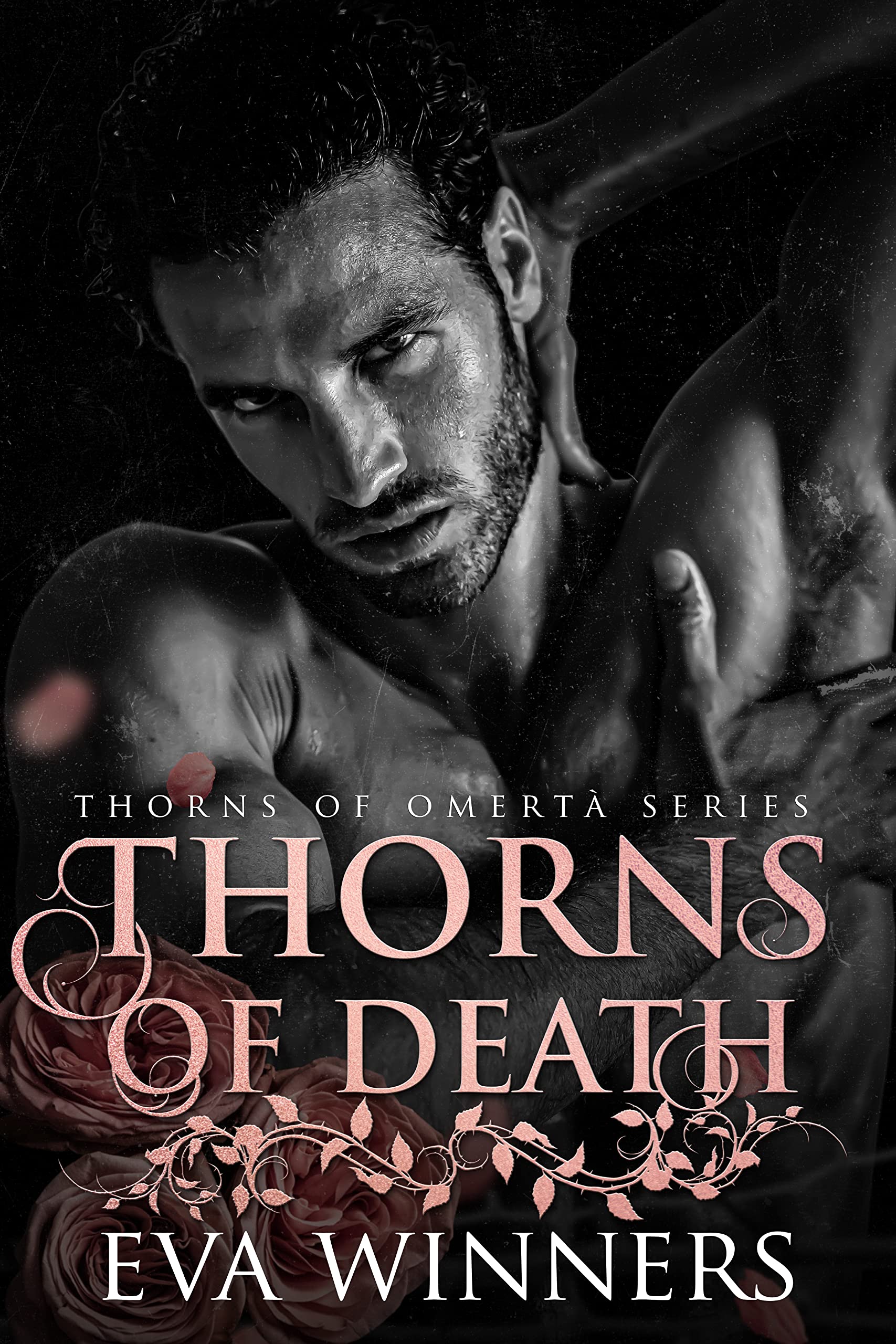 Thorns of Death: A Dark Mafia Romance (Thorns of Omertà Book 3)